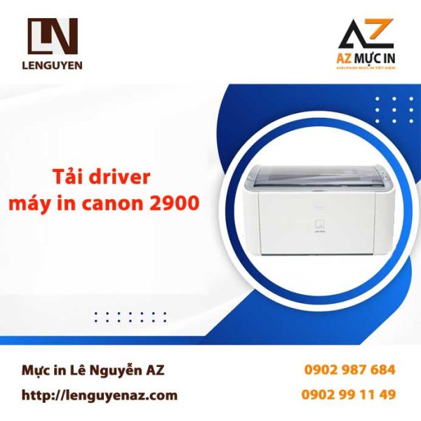 Driver máy in Canon 2900